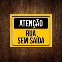 Kit 3 Placas Sinalização Atenção Rua Sem Saída