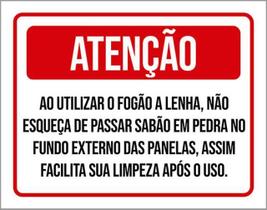 Kit 3 Placas Sinalização - Atenção Utilizar Fogão Lenha