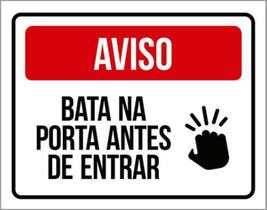 Kit 3 Placas Sinalização - Aviso Bata Porta Antes Entrar