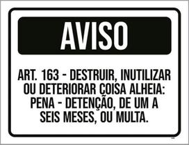 Kit 3 Placas Sinalização Aviso Proibido Destruir Deteriorar