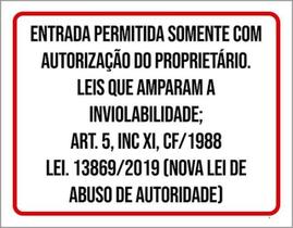 Kit 3 Placas Sinalização - Entrada Autorização Proprietário