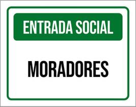 Kit 3 Placas Sinalização - Entrada Social Moradores Verde