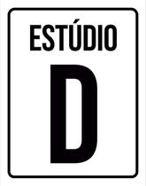 Kit 3 Placas Sinalização - Estúdio D