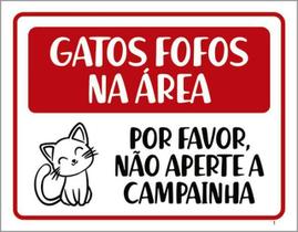 Kit 3 Placas Sinalização - Gatos Fofos Não Aperte Campainha