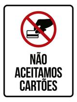 Kit 3 Placas Sinalização - Não Aceitamos Cartões Ícone