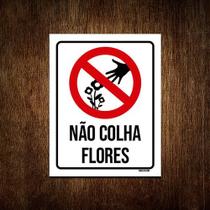 Kit 3 Placas Sinalização Não Colha Flores Jardim