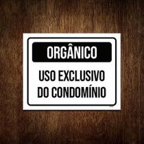 Kit 3 Placas Sinalização Orgânico Uso Exclusivo Condomínio