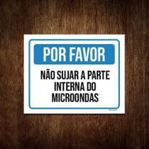 Kit 3 Placas Sinalização - Por Favor Não Sujar Microondas Kit 3 Placas Sinalização - Por Favor Não Sujar Microondas