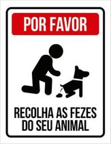 Kit 3 Placas Sinalização - Por Favor Recolha Fezes Animal