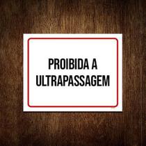 Kit 3 Placas Sinalização - Proibida A Ultrapasssagem Ml3761