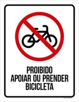 Kit 3 Placas Sinalização - Proibido Apoiar Prender Bicicleta