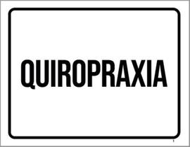 Kit 3 Placas Sinalização - Quiropraxia Setor