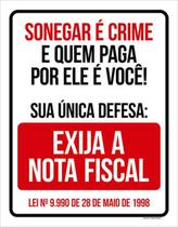 Kit 3 Placas Sinalização - Sonegar Crime Exija