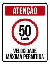 Kit 3 Placas Sinalização - Velocidade Máxima 50Km Máximo
