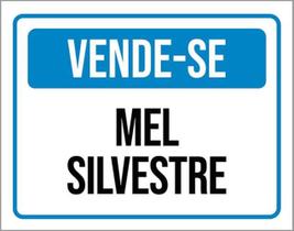 Kit 3 Placas Sinalização - Vende-Se Mel Silvestre