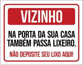 Kit 3 Placas Sinalização Vizinho Não Deposite Seu Lixo Aqui