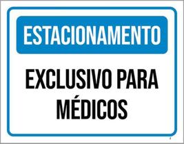 Kit 3 Placas ul Estacionamento Exclusivo Médicos 36X46