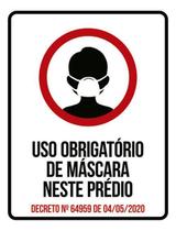 Kit 3 Placas Uso Obrigatório Máscara Neste Prédio Kit 3 Placas Uso Obrigatório Máscara Neste Prédio