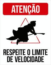 Kit 3 Placas Vassoura Respeite Limite Velocidade 36X46