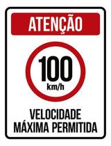 Kit 3 Placas Velocidade Máxima 100Km Máximo 36X46