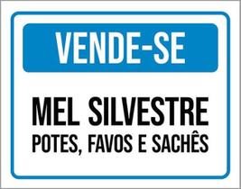 Kit 3 Placas Vende-Se Mel Silvestre Potes Favos Sachês