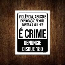 Kit 3 Placas Violência Abuso Exploração Sexual Denuncie