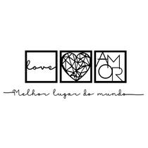 Kit 3 Quadros Love Coração Geométrico Amor + Frase de Parede Melhor lugar do mundo MDF