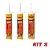 Kit 3 Selante Pu Calhas Rufos Telhas Aluminio 360g Vedacit