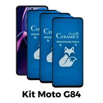 Kit 3UN Película Fosca Privacidade para Motorola Moto G84 Kit 3UN Película Fosca Privacidade para Motorola Moto G84