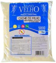 Kit 3X: Creme De Milho Natural Mano Velho 500G