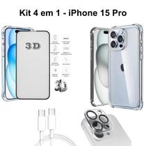 Kit 4 em 1 Capa + Película 3D de Vidro + Película Câmera + Cabo Tipo C / Tipo C para Iphone 15 Pro