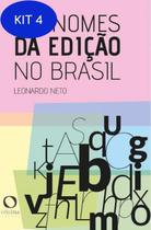 Kit 4 Livro 100 Nomes Da Edição No Brasil - OFICINA RAQUEL