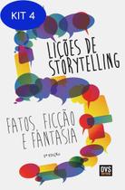 Kit 4 Livro 5 Lições De Storytelling: Fatos, Ficção E - DVS EDITORA