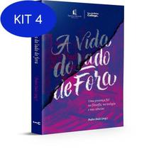 Kit 4 Livro A Vida Do Lado De Fora - Editora Thomas Nelson