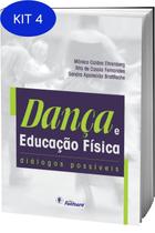Kit 4 Livro Dança E Educação Física - Diálogos Possíveis