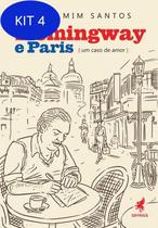 Kit 4 Livro Hemingway E Paris: Um Caso De Amor