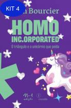 Kit 4 Livro Homo Inc.Orporated - O Triangulo E O Unicornio - N-1