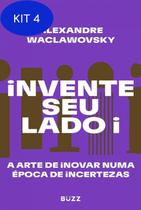 Kit 4 Livro Invente Seu Lado I: A Arte De Inovar Numa