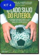 Kit 4 Livro O Lado Sujo Do Futebol