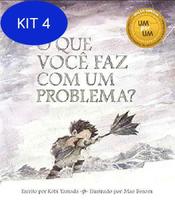 Kit 4 Livro O Que Você Faz Com Um Problema