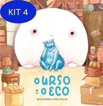 Kit 4 Livro O Urso E O Eco