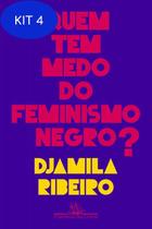 Kit 4 Livro Quem Tem Medo Do Feminismo Negro
