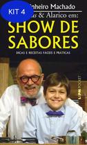 Kit 4 Livro Show De Sabores - Pocket - L&PM