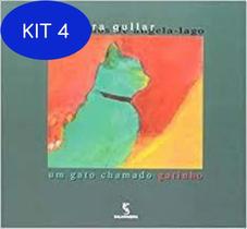 Kit 4 Livro Um Gato Chamado Gatinho - 2S Ediçao - Salamandra - Moderna