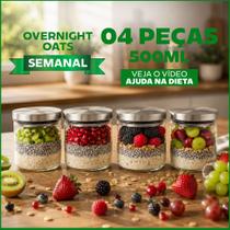 KIT 4 Potes para overnight oats dieta com aveia Vidro Hermético Tampa inox vedação geladeira freezer microodas 500ml