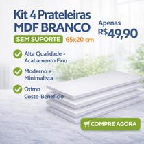 Kit 4 Prateleiras Mdf Branco SEM Suporte 65x20 Anita Design Acabamento fino