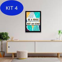 Kit 4 Quadro Decorativo Be A Voice Not An Echo 34x23cm