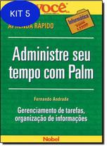 Kit 5 Livro Administre Seu Tempo Com Palm - Coleção Você S. A - Nobel