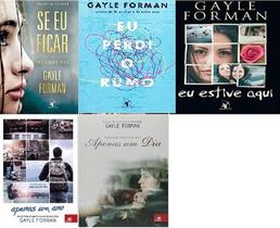 KIT 5 LIVROS GAYLE FORMAN SE EU FICAR + Eu perdi o rumo + APENAS UM DIA + APENAS UM ANO + EU ESTIVE AQUI KIT 5 LIVROS GAYLE FORMAN SE EU FICAR + Eu perdi o rumo + APENAS UM DIA + APENAS UM ANO + EU ESTIVE AQUI