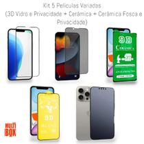 Kit 5 Películas 1x Cerâmica + Cerâmica Fosca + Foscas Privacidade + 3D Vidro + 3D Privacidade Para Iphone 13 PRO MAX
